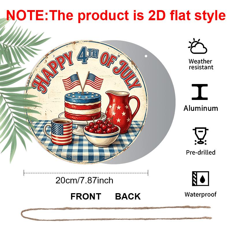 2D Flat, 1pc Retro Vintage 4th of July Sign, Patriotic American Flag Cake Cup Coffee Cherry Jug Decor, Round Aluminum Metal Sign, 4th of July