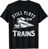 Gioca Ancora Con I Treni - Maglietta Locomotiva & Ferrovie Modello T-Shirt Unisex