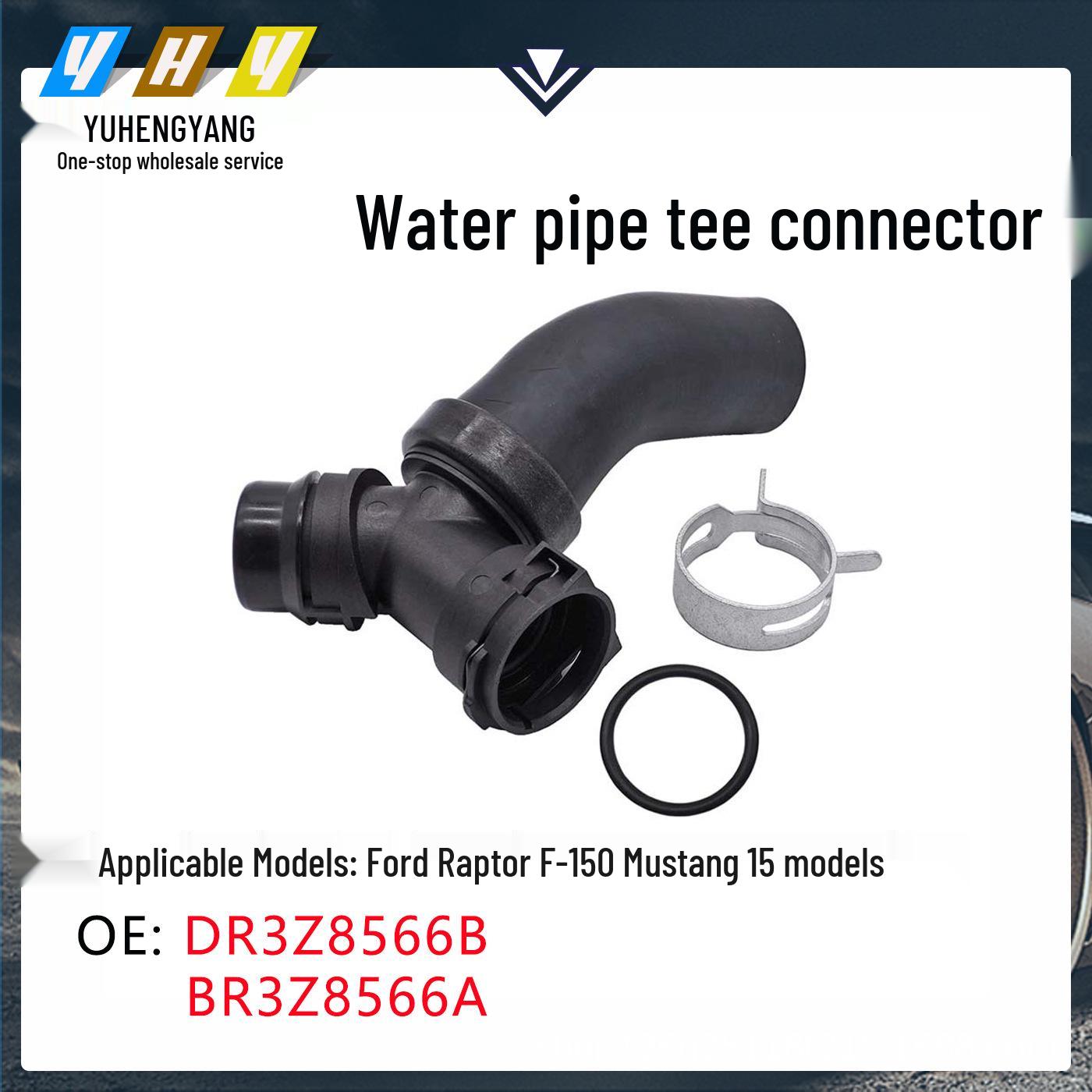 

Compatible with Ford Raptor/F-150/Mustang 2015 Models: Water Hose Tee Connector DR3Z8566B/BR3Z8566A Vertical Dimension