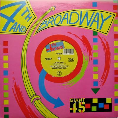 12inch Record 49ERS - Touch Me (Sexual Version) BWAY501 4th & Broadway 1989 US Dance & Electronica Used
