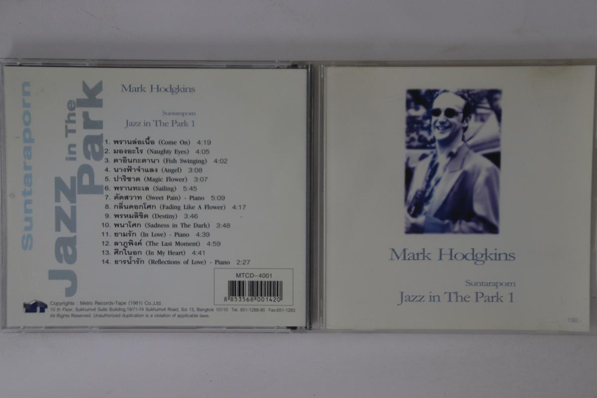 

CD MARK HODGKINS - Suntaraporn Jazz In Park 1 MTCD4001 NOT ON LABEL Unknown Jazz Used