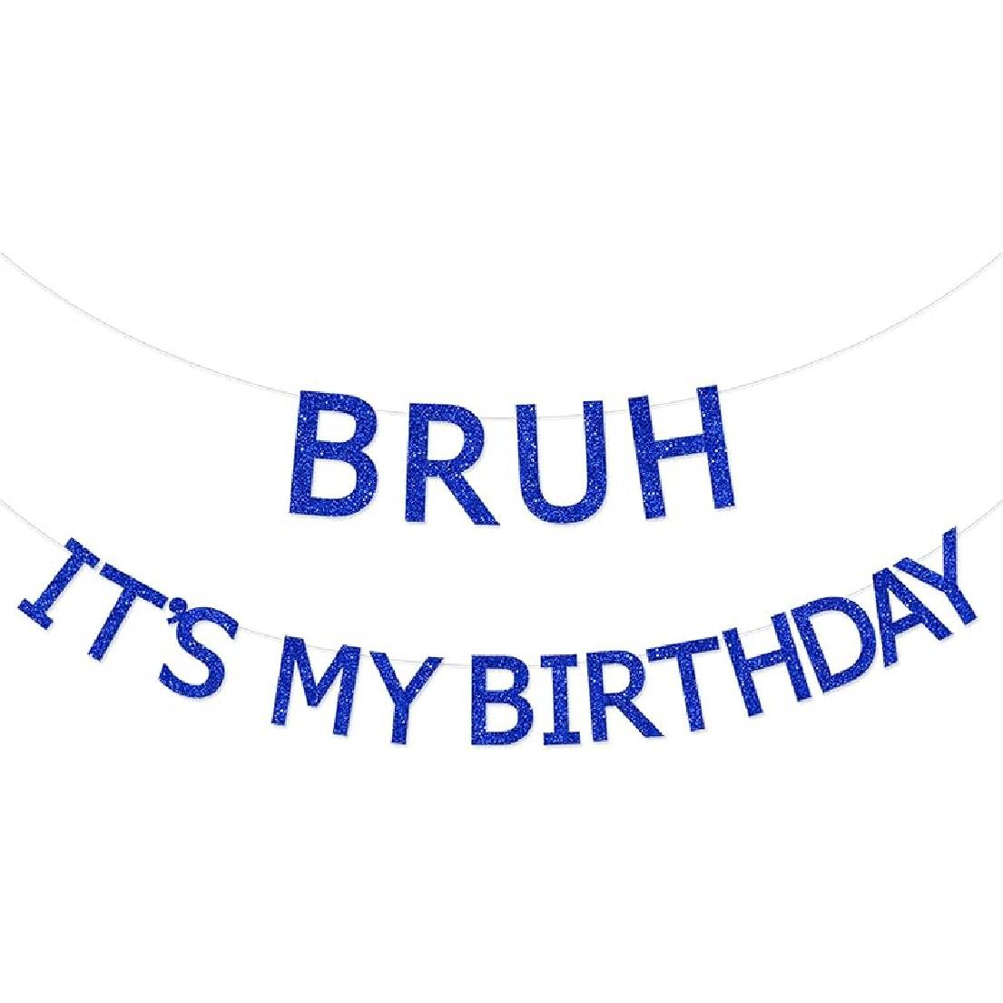 Sursurprise Bruh It’s My Birthday Decorations, Blue Bruh It’s My Birthday Banner, Preteen and Teen Boy Bday Party Supplies