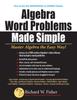 The Algebra Word Problems Made Simple Book