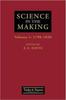 The Science In The Making : Scientific Development As Chronicled Historic Papers In The Philosophical Magazine, with Commentaries and Illustrations Book