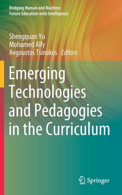 Kniha Emerging Technologies and Pedagogies In the Curriculum