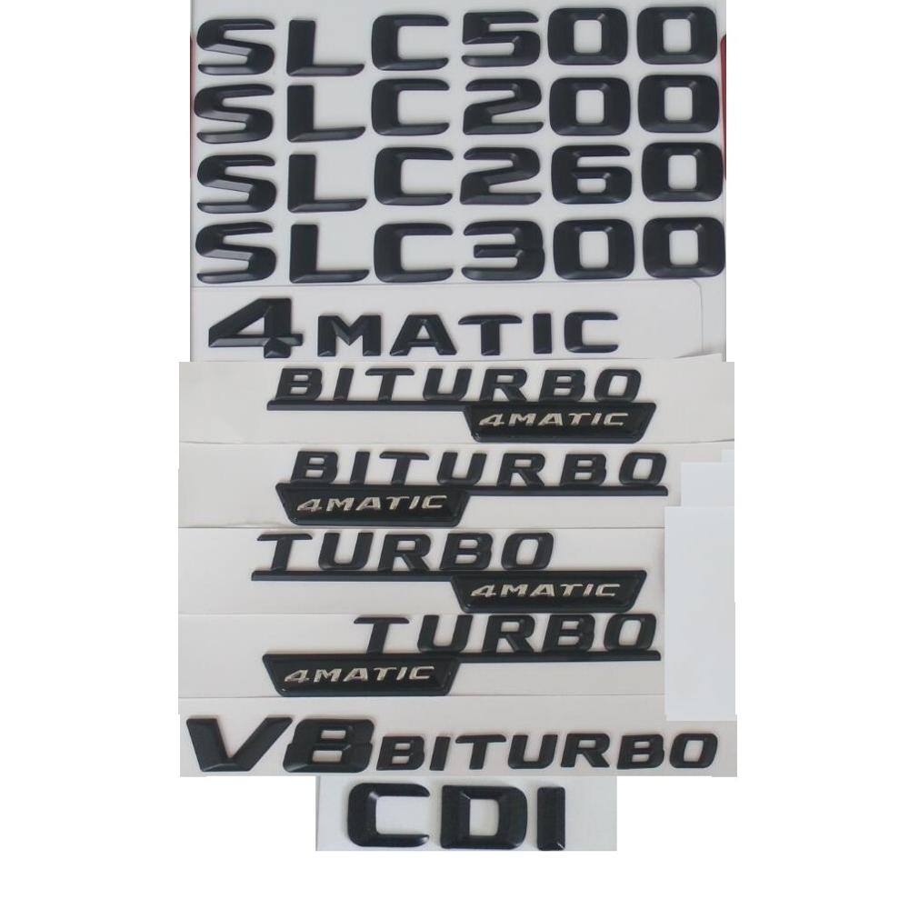 3D Letters SLC160 SLC180 SLC200 SLC220 SLC230 SLC250 SLC280 SLC300 SLC320 SLC350 CDI 4MATIC For Mercedes Benz Emblems ZB1