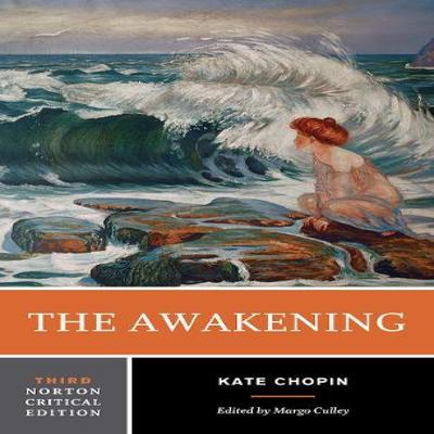 The Awakening by Kate Chopin Paperback Book 9780393617313