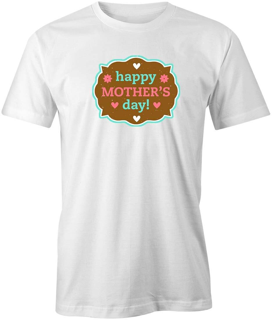 HAPPY MOTHERS DAY TShirt Tee Short-Sleeved Cotton CLOTHING HOLIDAY S1WCA33 XXL