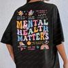 Mental Health Matters T-Shirt Positive Affirmation Graphic Tee Casual Short Sleeve Unisex Menta