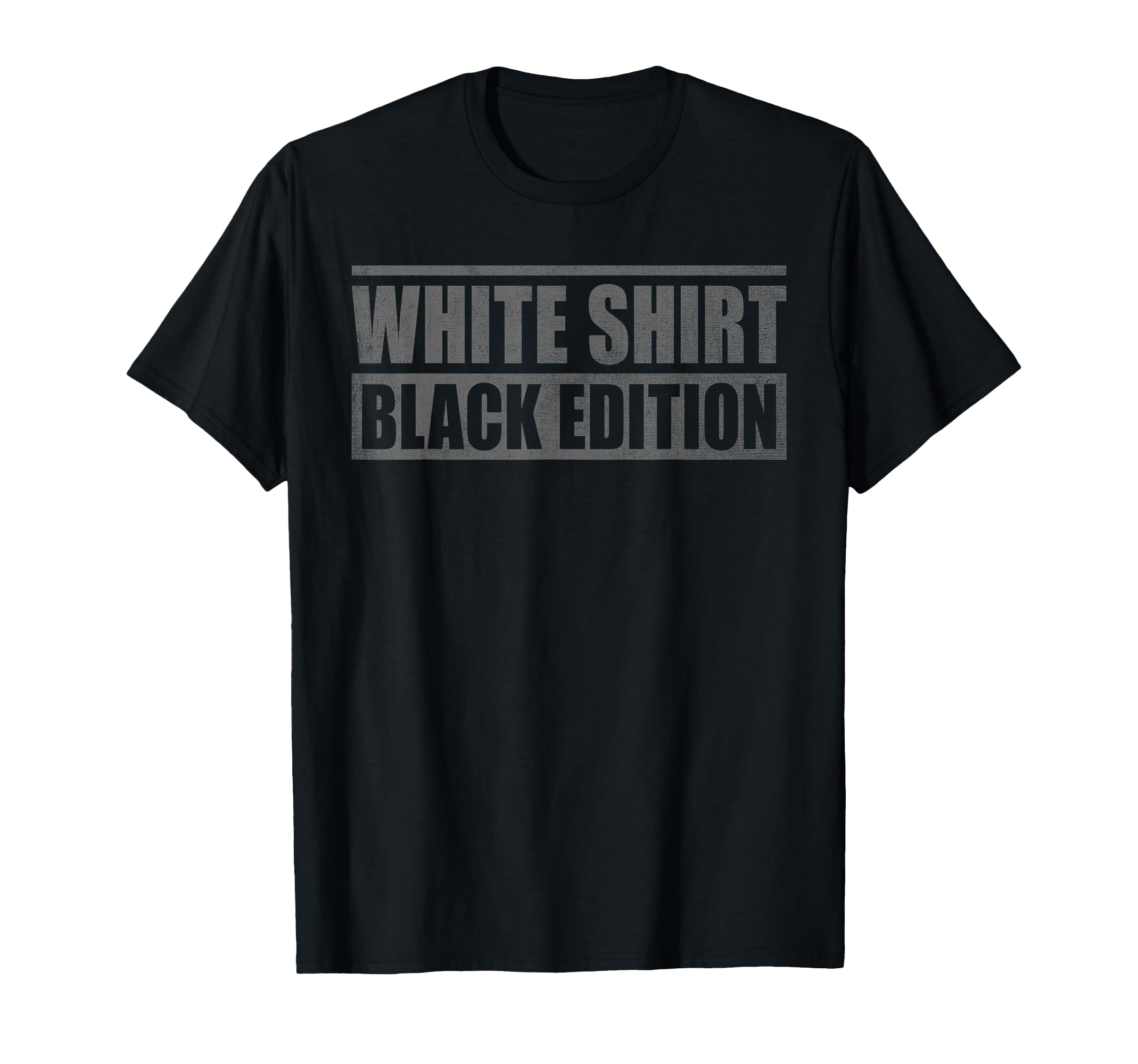 

Sarcastic Funny White Shirt Black Edition T-shirt чорний