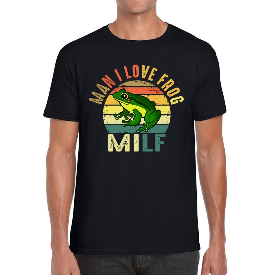 

Man I Love Frog Milf Vintage Frog Funny Joke Humour Gift Spoof Milfs Naughty Meme Mens Tee Top L