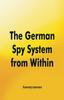 Kniha The German Spy System from Within