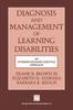 The Diagnosis and Management of Learning Disabilities : An Interdisciplinary/Lifespan Approach Book