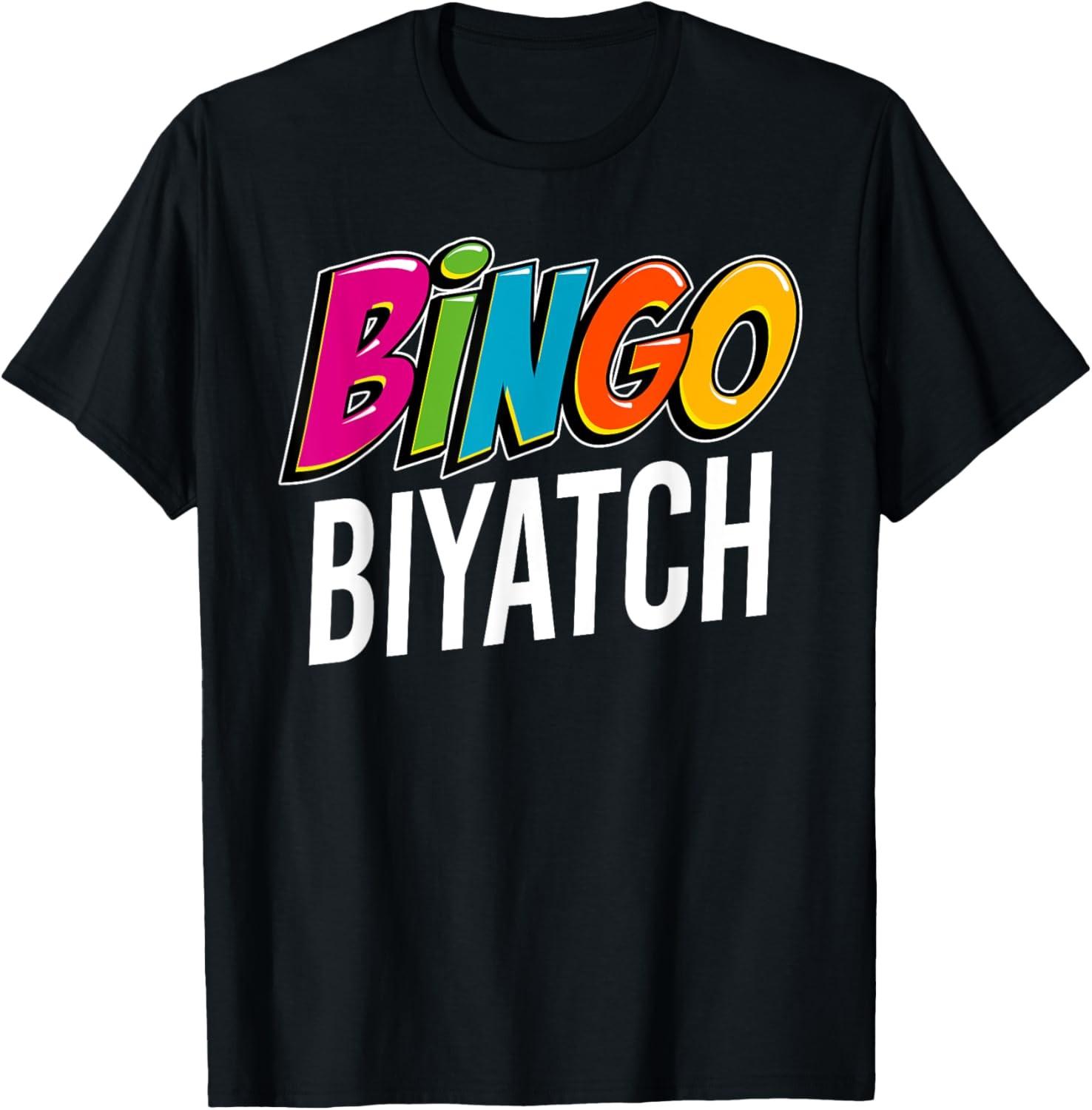 Bingo Biyatch Funny Bingo Player Game Lover Gift Humor T-Shirt S разноцветный