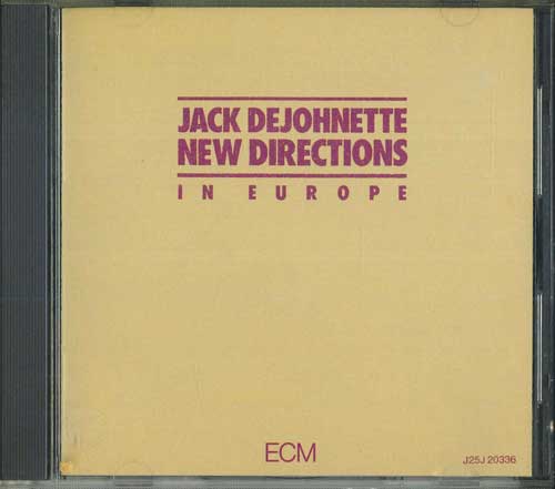 

CD JACK DE JOHNETTE - New Directions In Europe J25J20336 ECM Japan Jazz Used