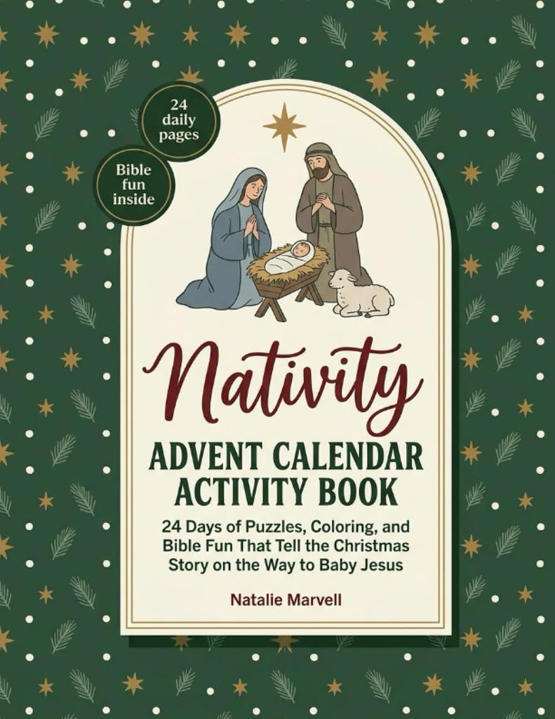 Krippen-Adventskalender Aktivitätenbuch: 24 Tage voller Rätsel, Ausmalbilder und biblischem Spaß, die die Weihnachtsgeschichte auf dem Weg zu Baby Jesus erzählen