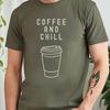 Coffee and Chill T-Shirt | Caffeine Lover Unisex Tee