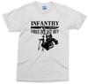 Infantry TShirt First In Last Out Military Veteran Soldier Army Unisexs Tee Gift