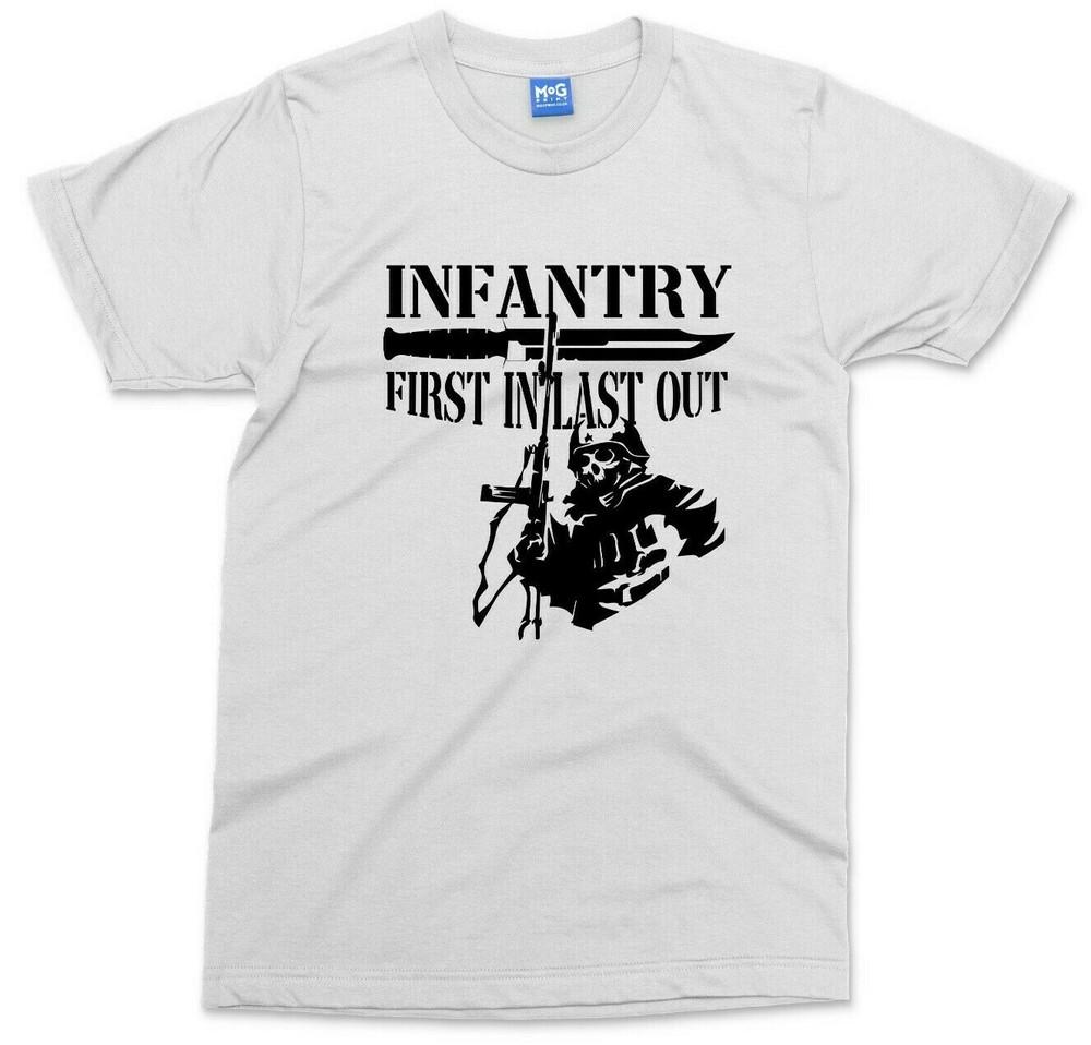 Infantry TShirt First In Last Out Military Veteran Soldier Army Unisexs Tee Gift