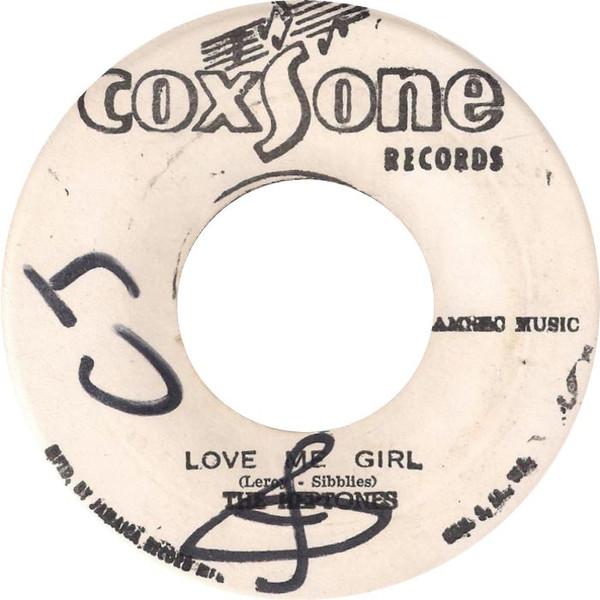 

7inch Record HEPTONES Love Me Girl NONE Coxsone Records Jamaica Reggae Ska Dub Used