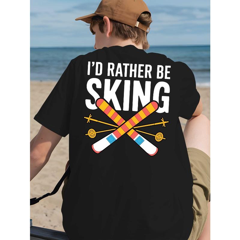 European Size Men'S T-Shirts with a Back Print Saying 'I'D Rather Be Skiing', Perfect for Basketball Practice,Featuring a Round Neck And Short Sleeves