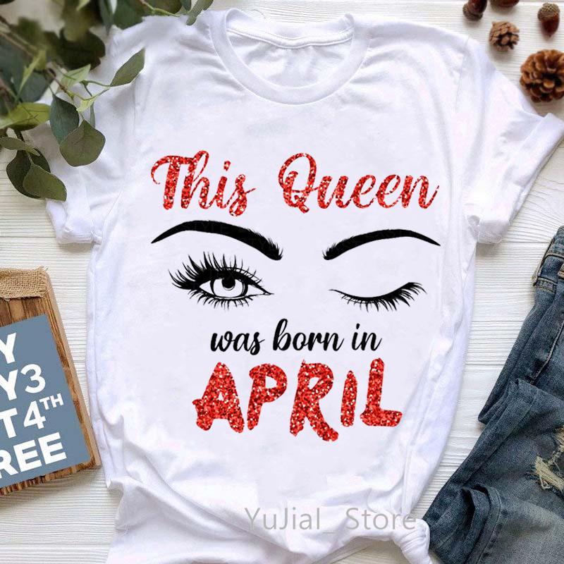 This Queen Was Born In May July Graphic Print Tshirts Femme Makeup Eyelashes T Shirt Female Summer Fashion Tee