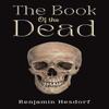 The Book of the Dead by Benjamin Hesdorf Paperback Book 9781035847587