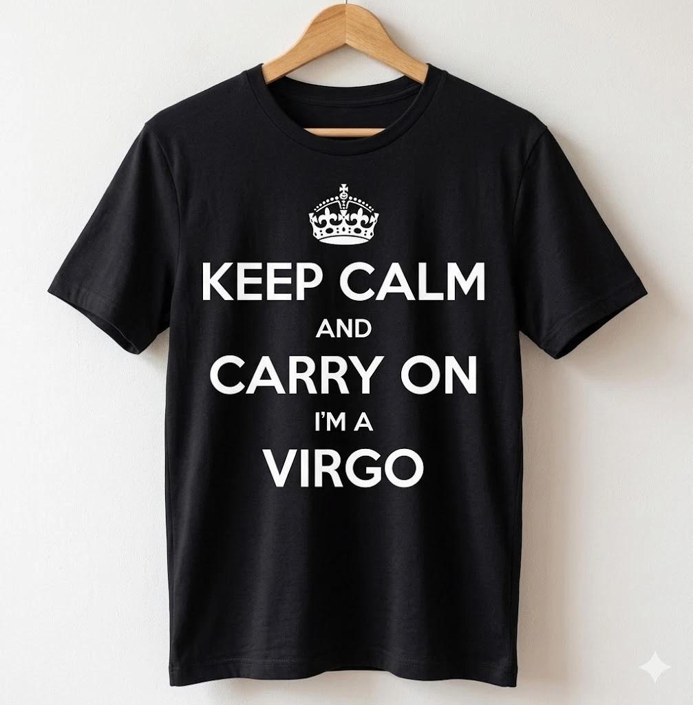 Unisex Adult Funny Graphic Keep Calm I m a Virgo Fny Zodiac Astrolo... XXL