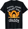 Thanksgiving Turkey Stuff Me Funny Adult Humor T-Shirt