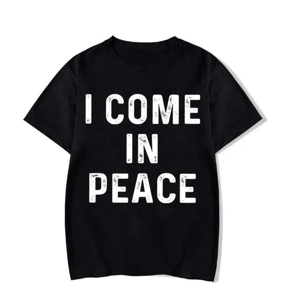 I Come in Peace I'm Peace Funny Matching Couples I Come in Peace Couple Matching Women TShirt Lovers Men Tshirts Tee Y2k Clothes
