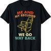 Ich und mein Ruhesessel kennen uns schon lange Lustige Papa-Witze T-Shirt