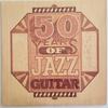 LP Record VARIOUS  50 Years Of Jazz Guitar CG33566 COLUMBIA 1976 US Jazz Used