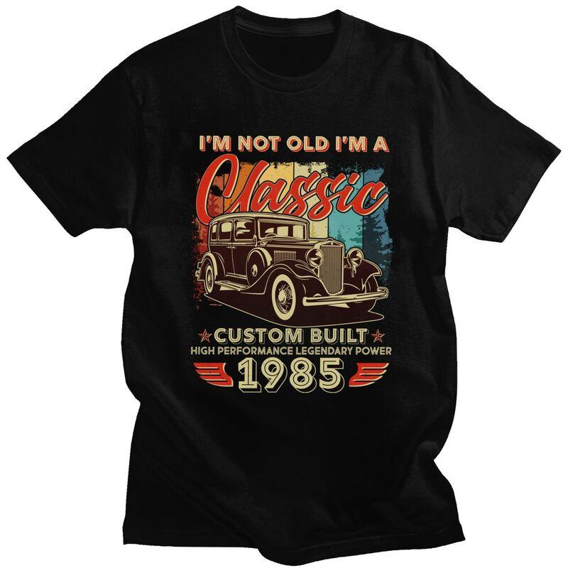 

Custom Birthday Im Not Old Im A Classic 1985 Custom Built Tshirt for Men Short Sleeves Casual T-shirt Pure Cotton Tees - Men ... S разноцветный