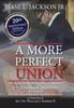 Kniha A More Perfect Union : Advancing New American Rights
