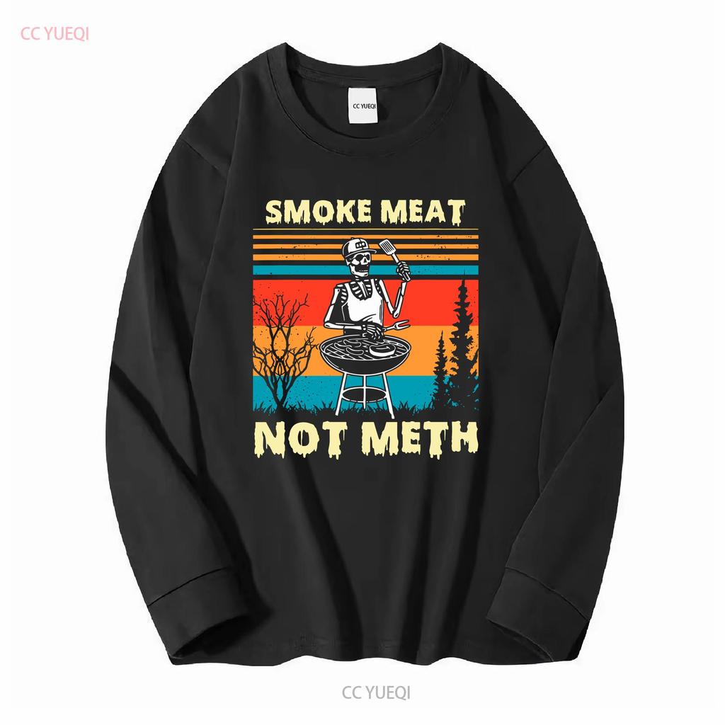 Funny BBQ Skeleton With A Hot Dog Smoke Meat Not Meth Master T Shirt long or short sleeves vintage Washed Top For Everyday Wear