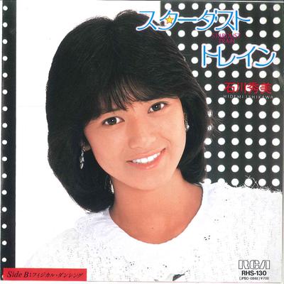 7inch Record HIDEMI ISHIKAWA  Stardust Train  Physical Dancing RHS130 RCA 1983 Japan Japanese PopRock Used