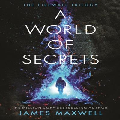 A World of Secrets by James Maxwell Paperback Book 9781542005258