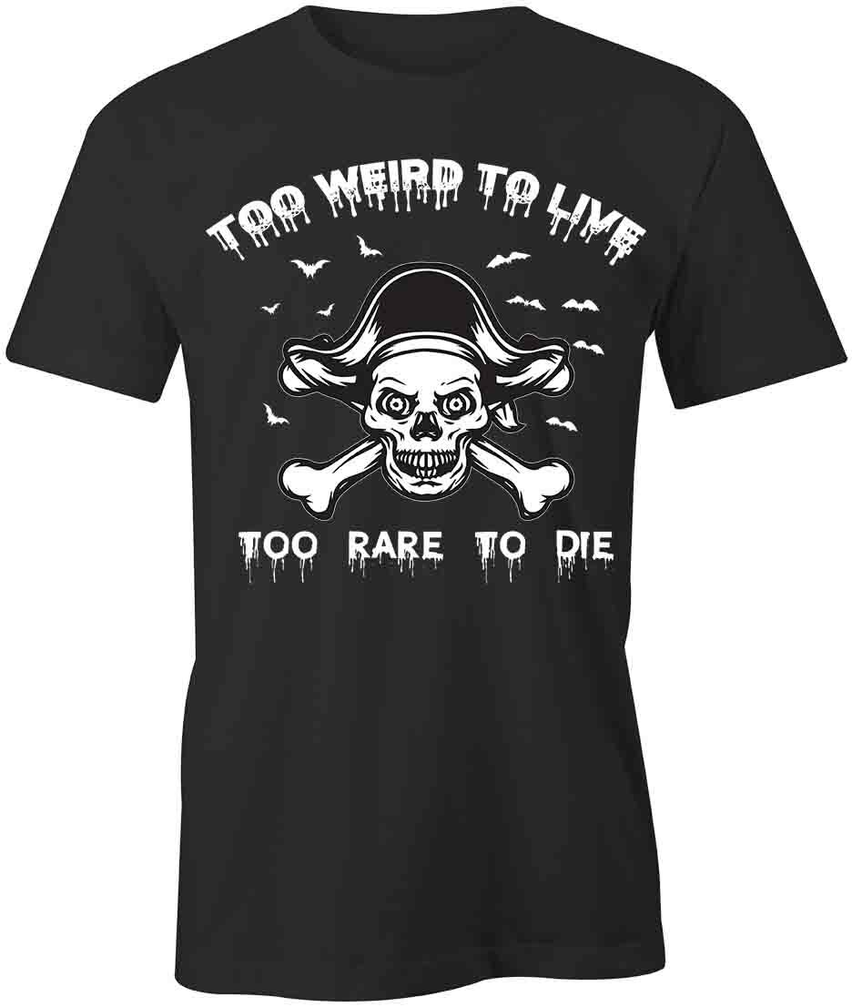 TOO WEIRD TO LIVE TOO RARE TO DIE TShirt Tee Short-Sleeved Cotton S1BSA200 S разноцветный