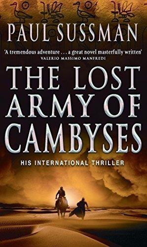 The Lost Army Of Cambyses by Paul Sussman Paperback Book 9780553818031