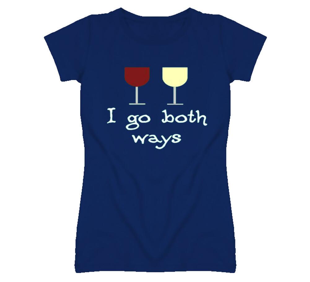 I Go Both Ways Red Wine White Wine Funny T Shirt Mens Womens Tees Top M