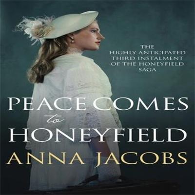 Peace Comes To Honeyfield by Anna Jacobs Paperback Book 9780749020552