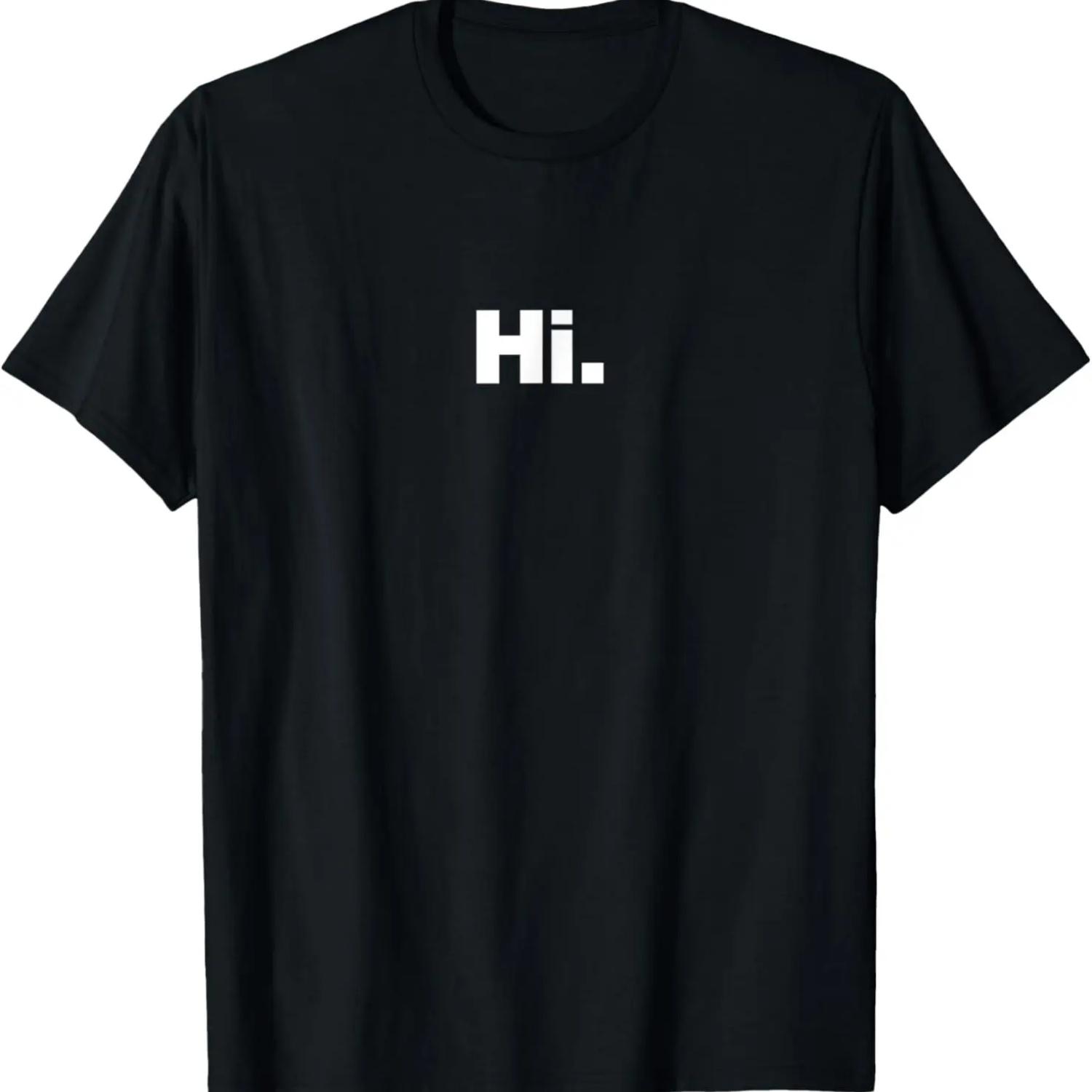 The word Hi _ A design that says Hi T-Shirt XXXXXL разноцветный