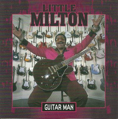 CD LITTLE MILTON - Guitar Man MCD7513 Malaco Records 2002 Japan Soul/Funk Gebraucht