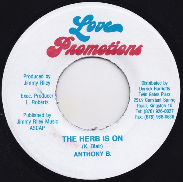 

7-дюймовая пластинка ANTHONY B - The Herb Is On NONE Love Promotions Jamaica Регги, Ска и Даб Б/У