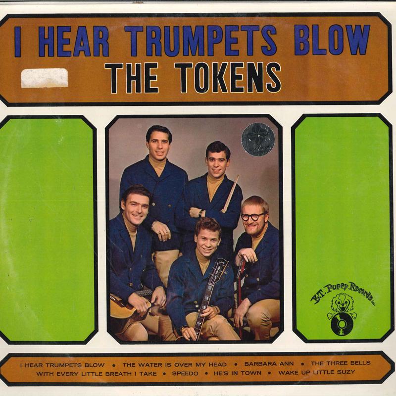 

LP Record TOKENS - I Hear Trumpets Blow BTP1000 B.T. Puppy Reco 1966 US Rock