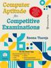 The Computer Aptitude for Competitive Examinations Book