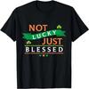 Not Lucky Just Blessed St Patrick's Day Irish Gifts Shamrock T-Shirt