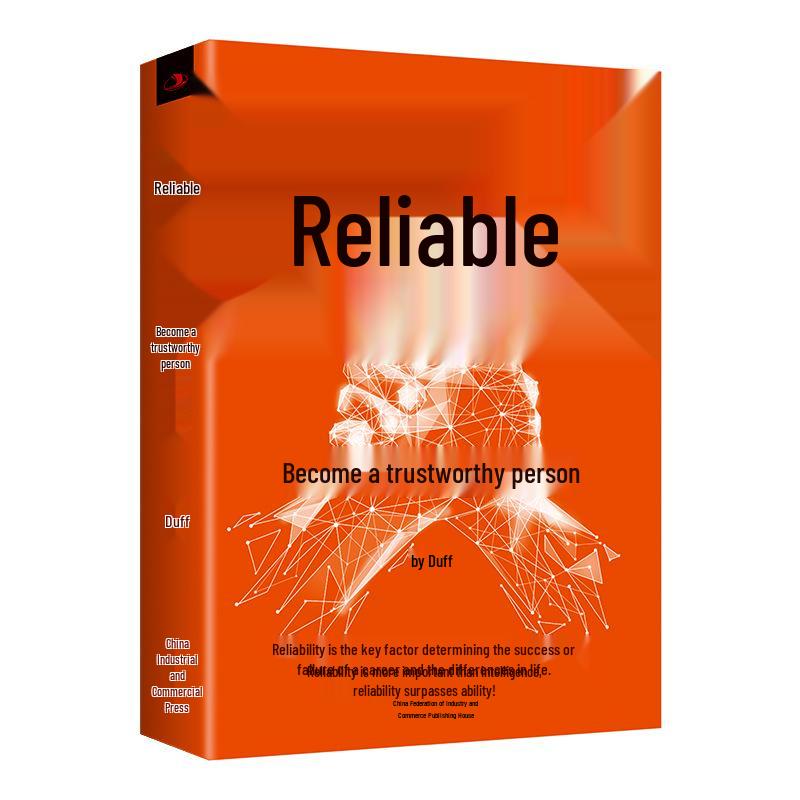 Reliability: Building Trust and Elevating Your Life - A Motivational Guide