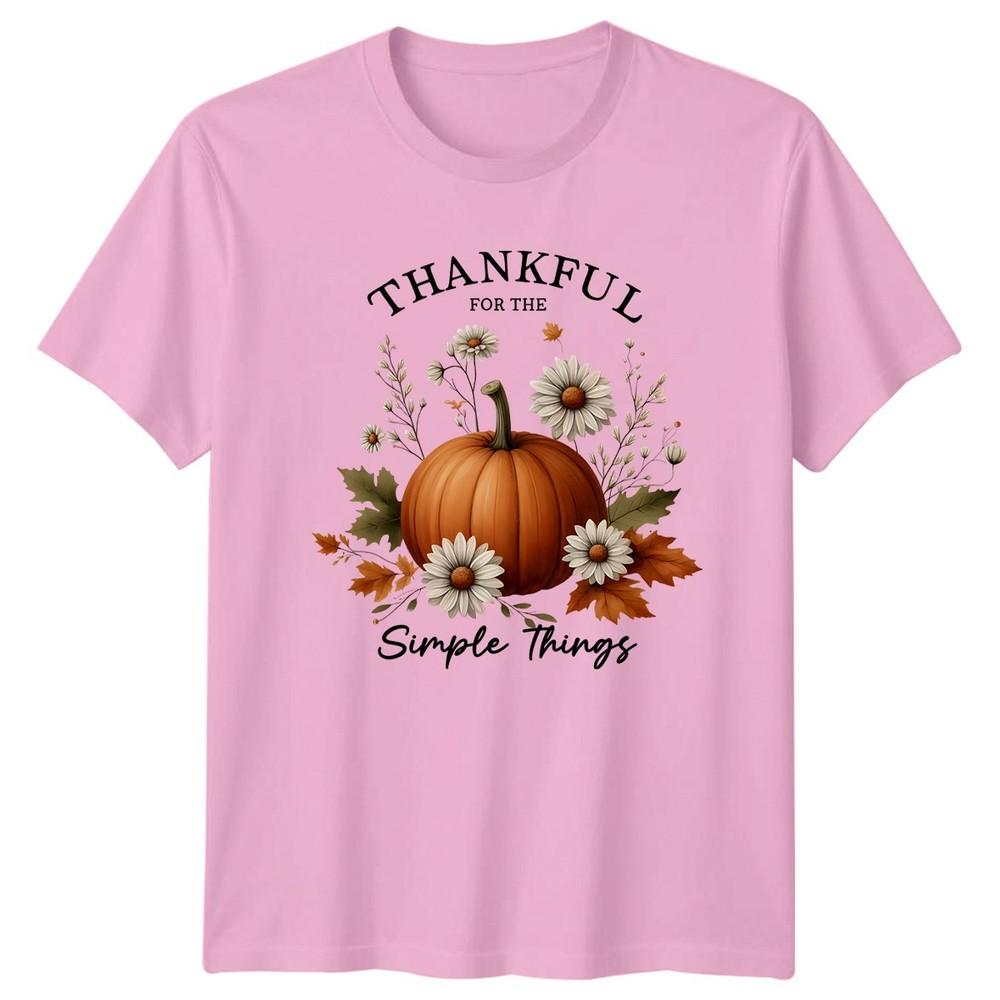 Thankful For The Simple Things Unisexs TShirt Fall Floral Gift For Her