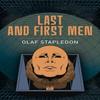 Last and First Men by Olaf Stapledon Paperback Book 9781398834286